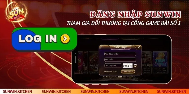 Đăng nhập Sunwin tham gia đổi thưởng tại cổng game bài số 1